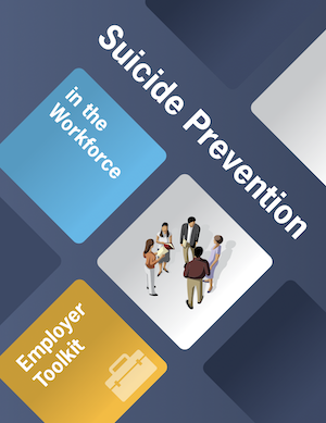 Suicide Prevention in the Workforce Employer Toolkit - photo