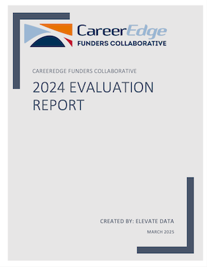 CareerEdge Funders Collaborative 2024 Evaluation Report - photo